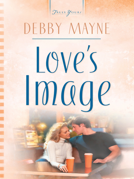 Title details for Love's Image by Debby Mayne - Available